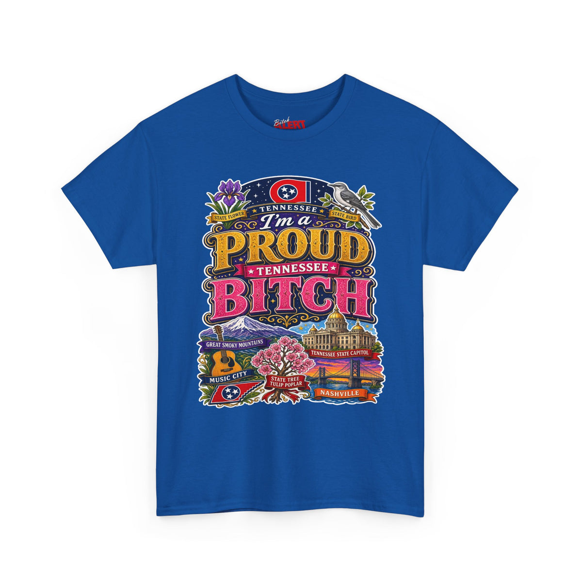 Tennessee Proud Bitch T-Shirt — Bold State Pride Graphic Tee