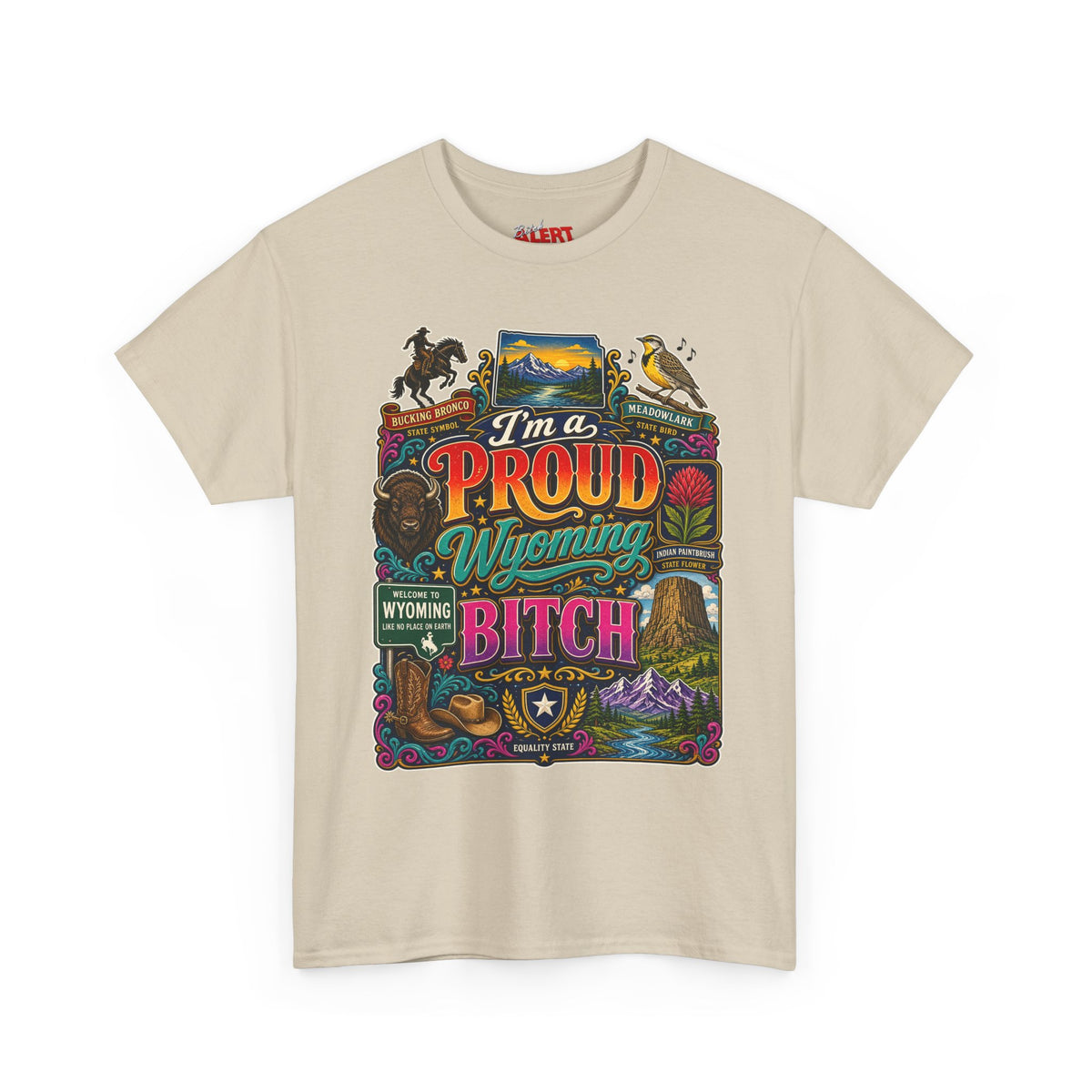 Wyoming Proud Bitch T‑Shirt — Retro State Pride Graphic Tee