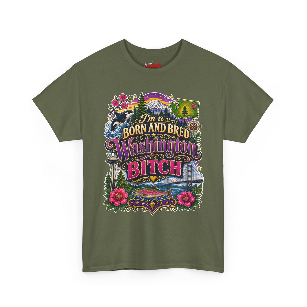 Washington Born & Bred Tee — “I’m a Born and Bred Washington Bitch” State Pride T‑Shirt