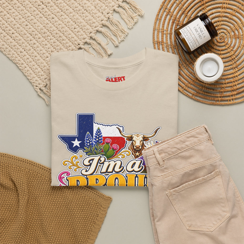 Texas Proud Tee — "I'm a Proud Texas Bitch" Graphic Shirt
