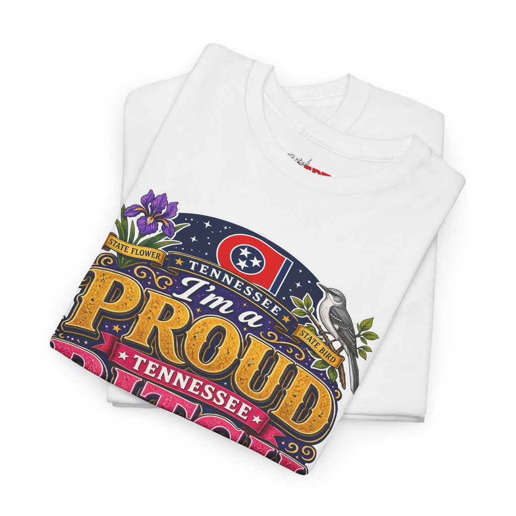 Tennessee Proud Bitch T-Shirt — Bold State Pride Graphic Tee