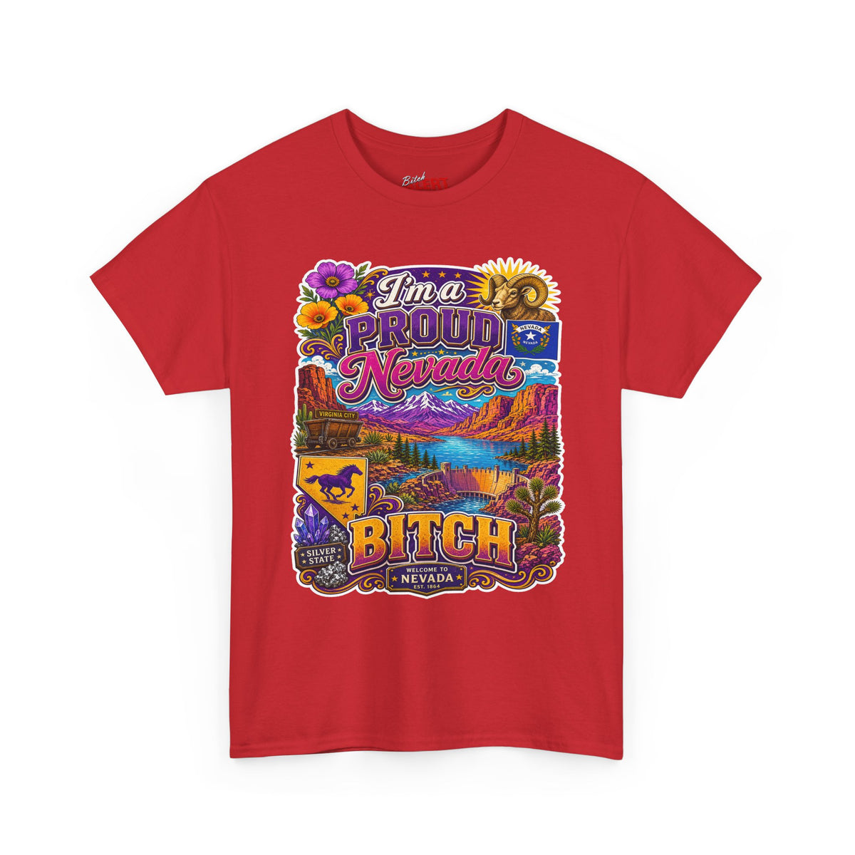 Nevada Proud T-Shirt — "I'm a Proud Nevada Bitch" Retro Scenic Tee
