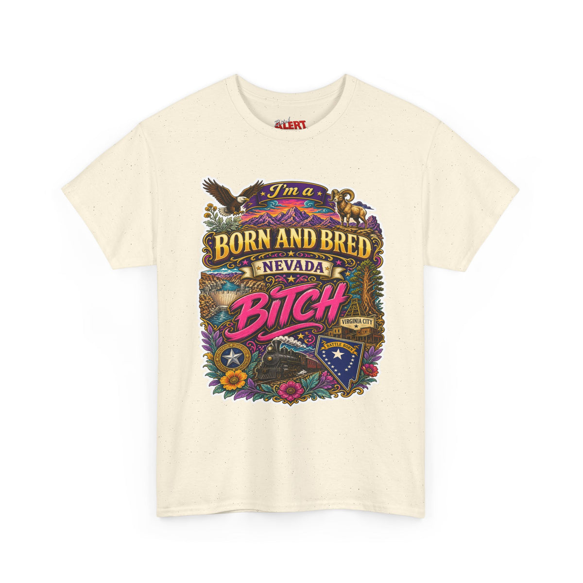 Nevada BORN AND BRED Tee — "I'm a Born and Bred Nevada Bitch" Vintage State Pride Tee