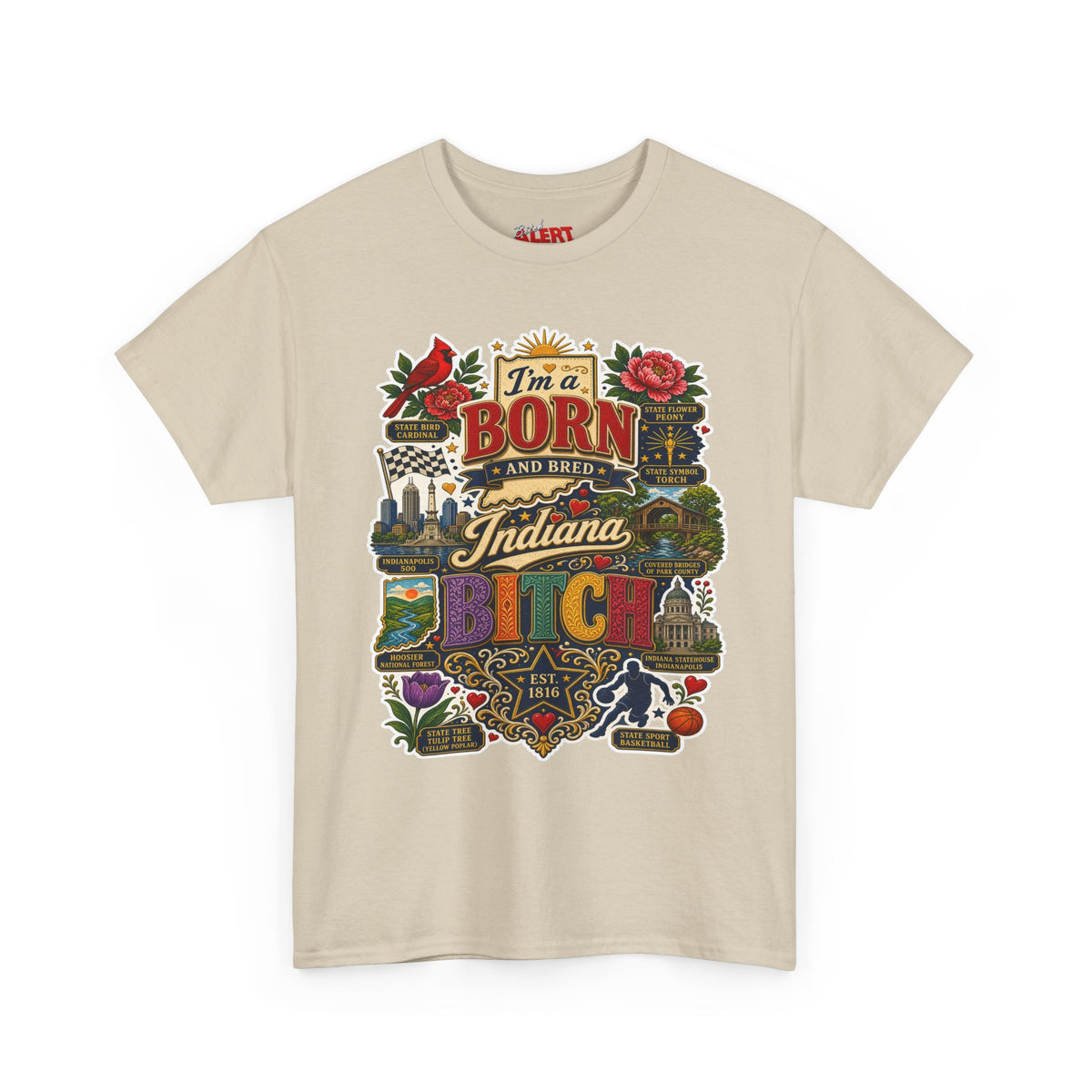 Indiana Born and Bred T-Shirt — "I'm a Born and Bred Indiana Bitch" Vintage State Pride Tee