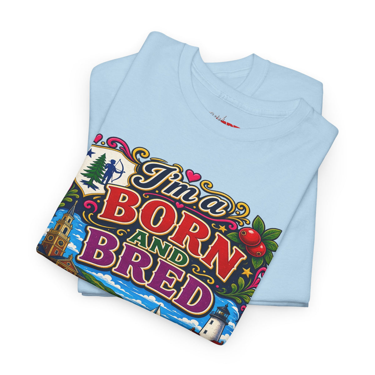 Massachusetts Bitch T-Shirt — "I'm Born and Bred" State Pride Tee