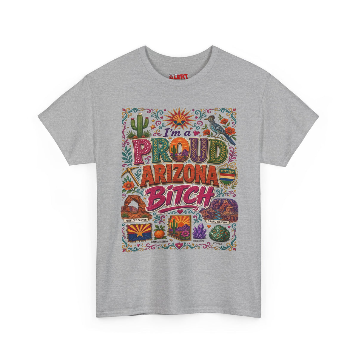 Arizona Proud Bitch T-Shirt — Colorful Southwestern Desert Graphic Tee