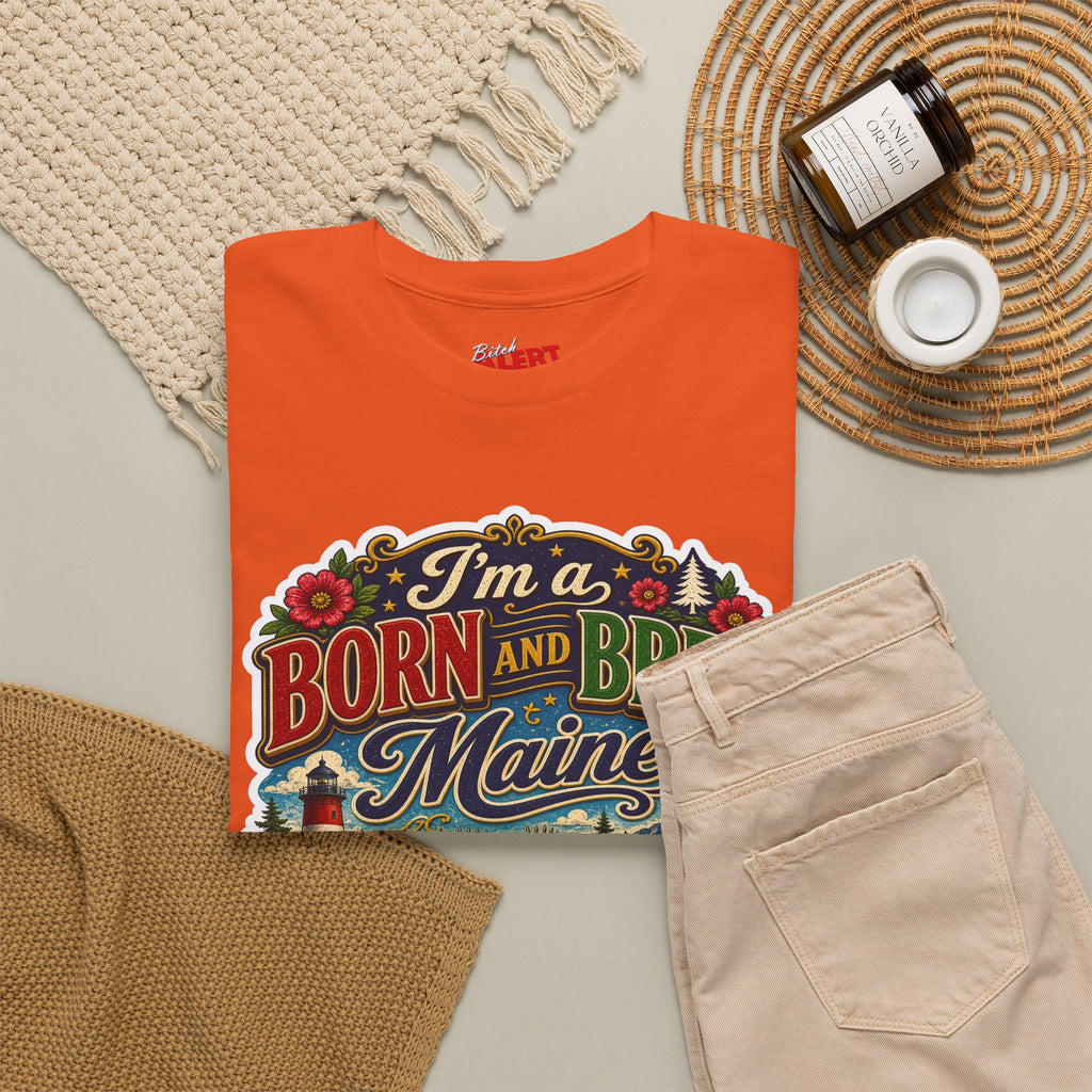 Maine Born and Bred T-Shirt — "I’m a Born and Bred Maine Bitch" Vintage Tee