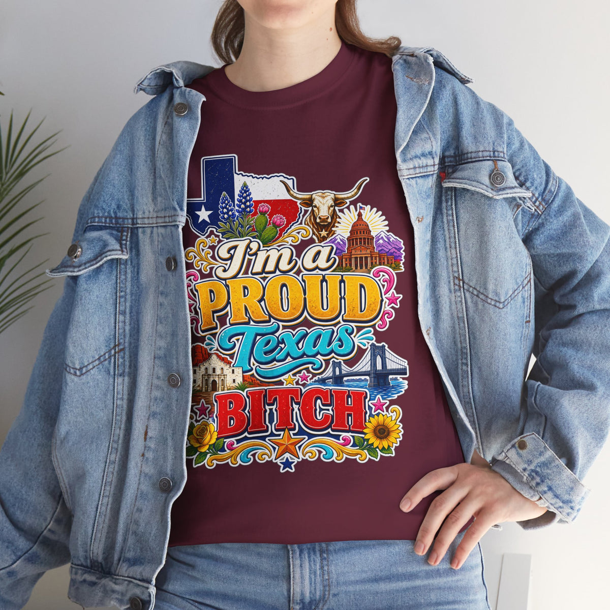 Texas Proud Tee — "I'm a Proud Texas Bitch" Graphic Shirt