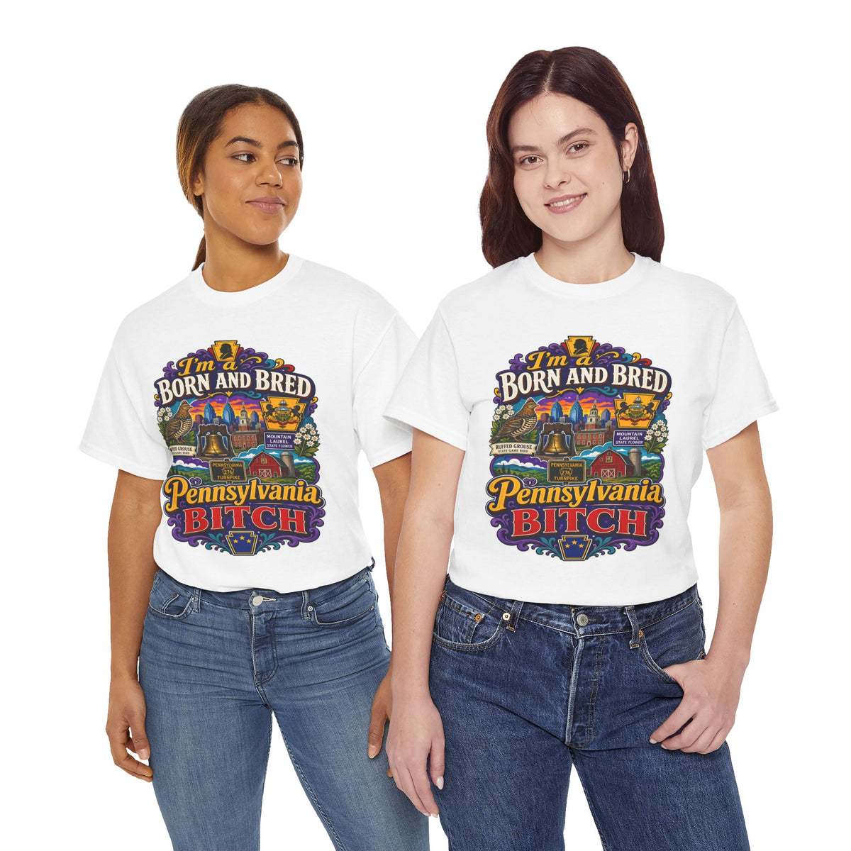 Pennsylvania Born and Bred Tee — "I'm a Born and Bred Pennsylvania Bitch" State Pride T-Shirt