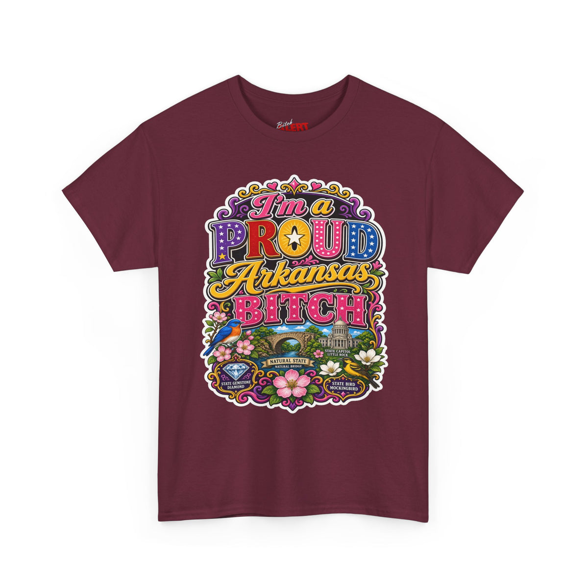 Arkansas Proud Bitch T-Shirt — Retro Floral State Pride Tee
