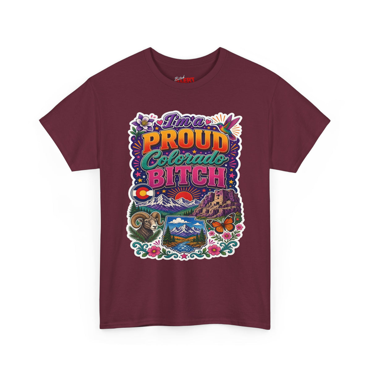 Colorado Proud Tee — "I'm a Proud Colorado Bitch" Retro Mountain Graphic T-Shirt