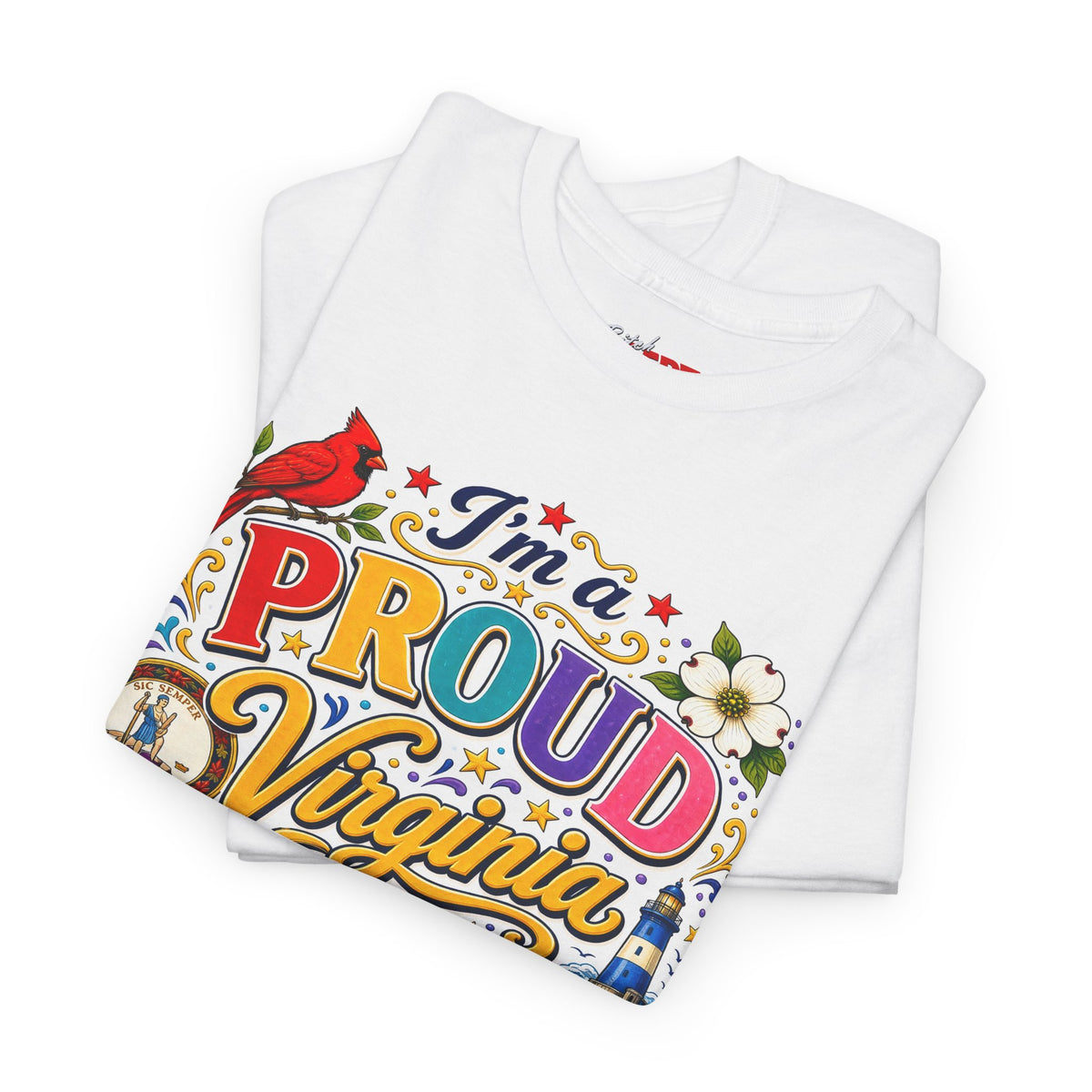 Virginia Proud Tee — "I'm a Proud Virginia Bitch" State Pride Graphic T-Shirt