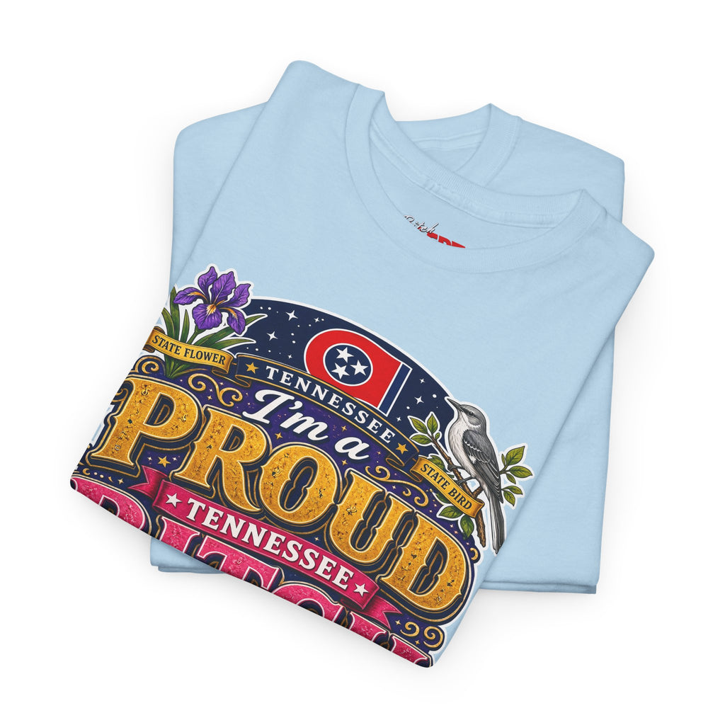 Tennessee Proud Bitch T-Shirt — Bold State Pride Graphic Tee