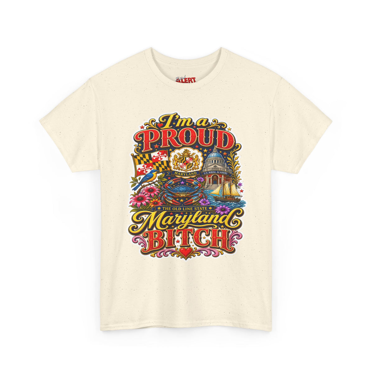 Maryland 'I'm a Proud Maryland Bitch' Tee — Vintage State Pride T-Shirt