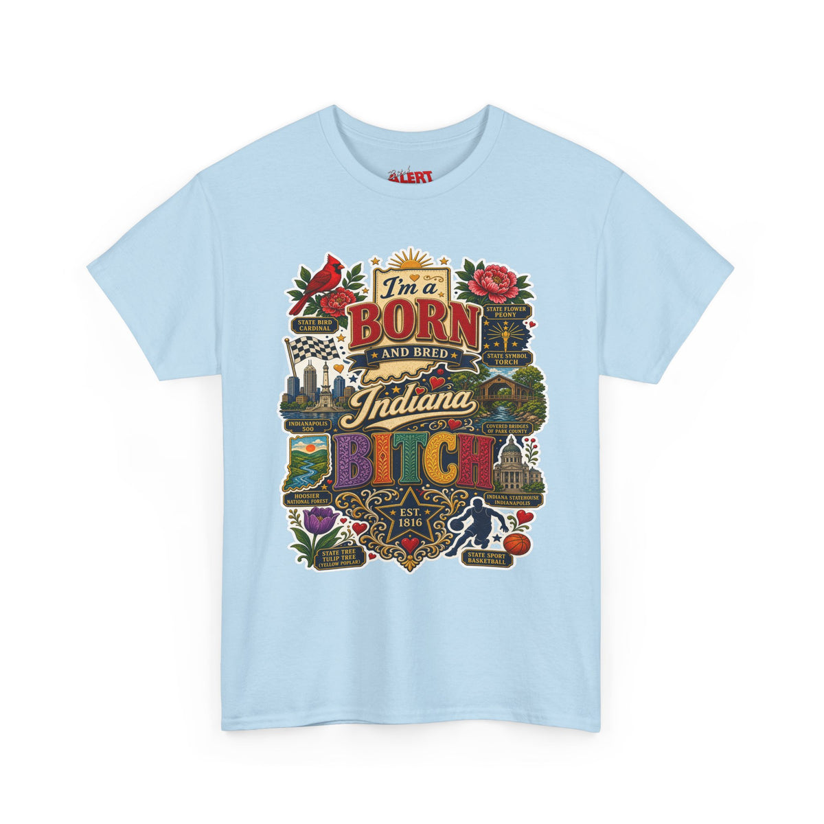 Indiana Born and Bred T-Shirt — "I'm a Born and Bred Indiana Bitch" Vintage State Pride Tee