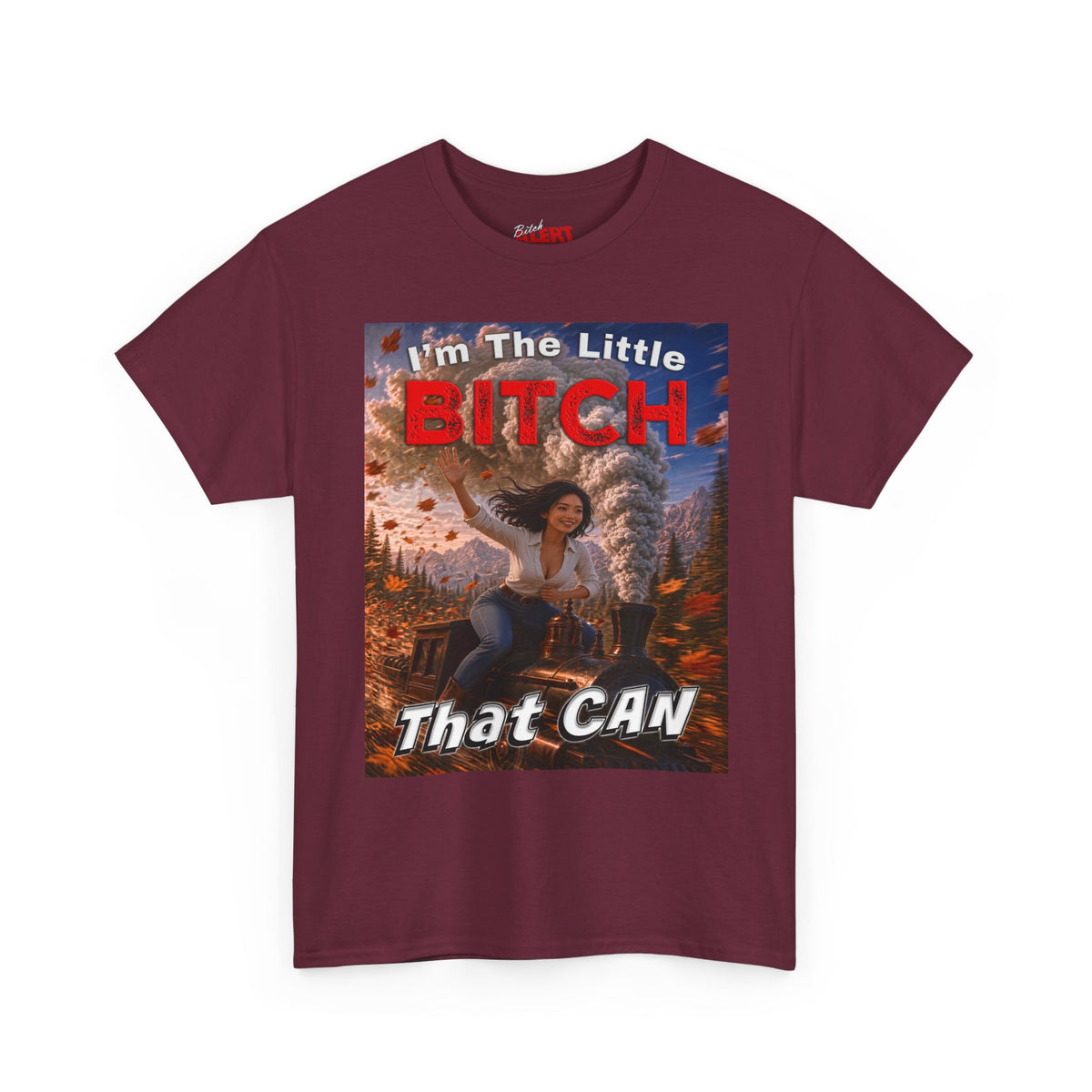 I'm The Little Bitch That Can - Asian - T-Shirt — Empowerment Graphic Tee