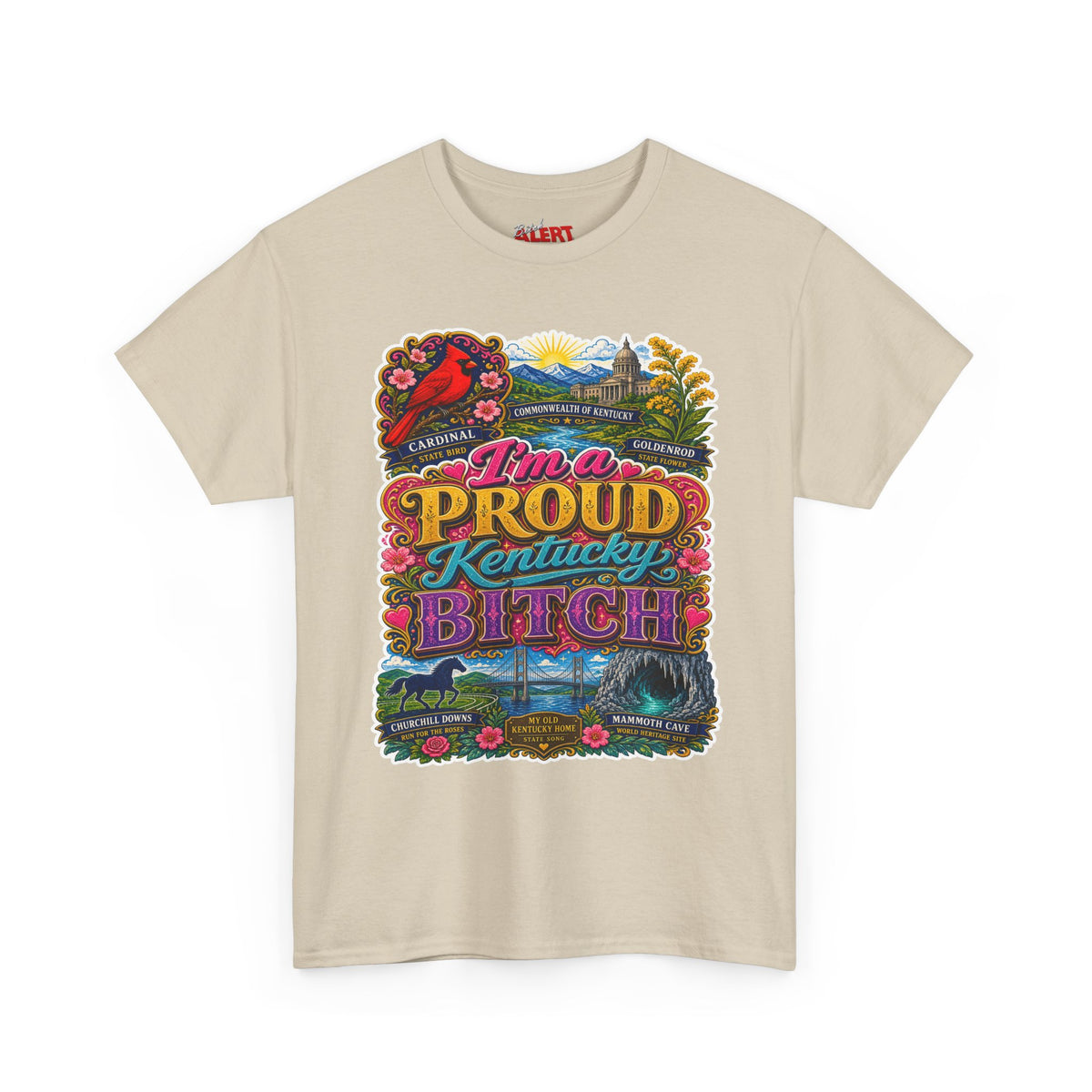 Proud Kentucky Bitch T-Shirt — Colorful State Tee