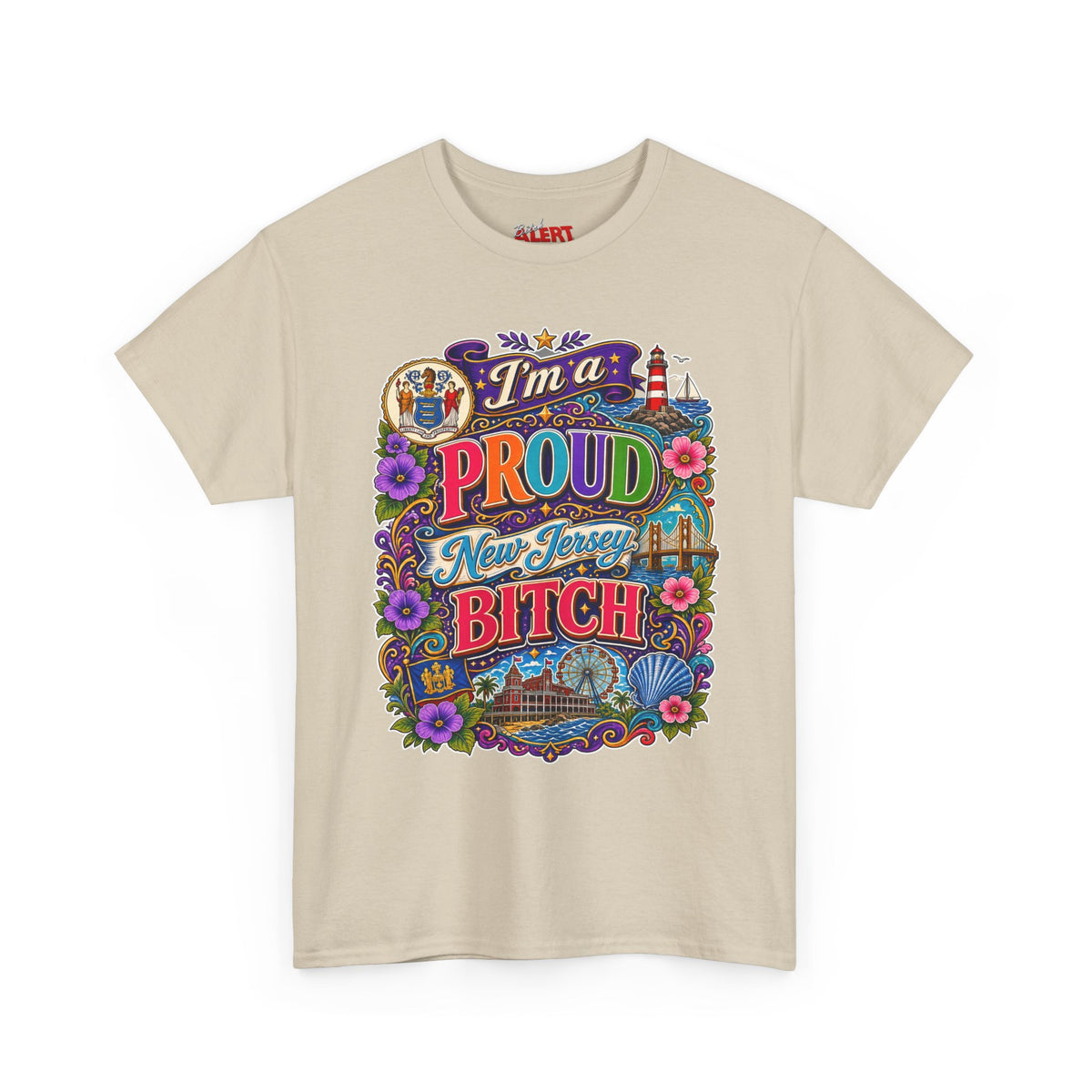 New Jersey Proud T-Shirt — I'm a Proud New Jersey Bitch Floral Graphic Tee