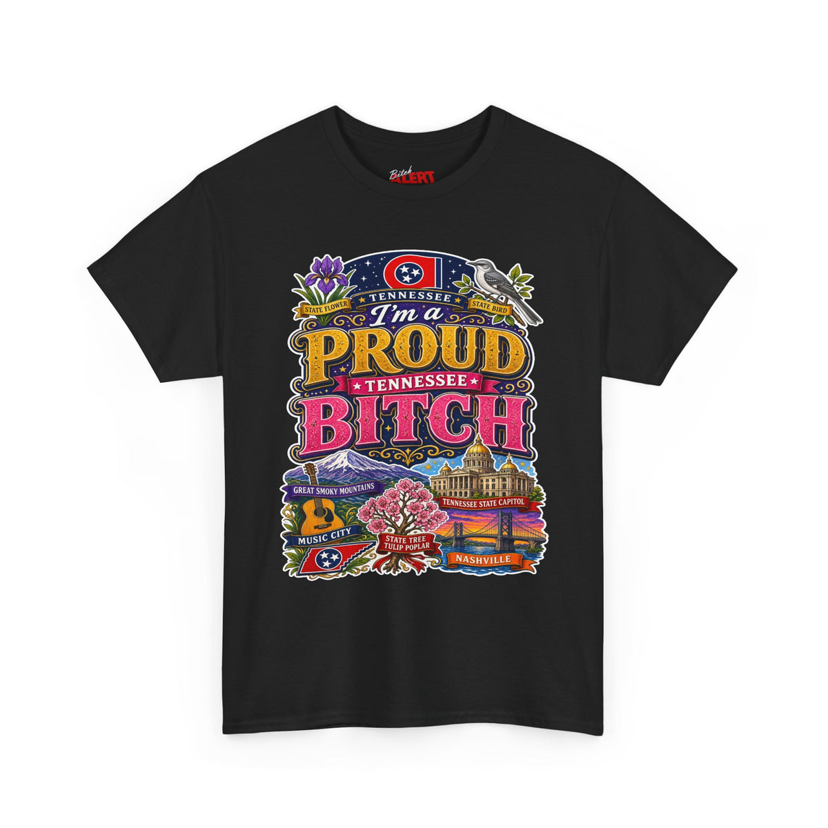 Tennessee Proud Bitch T-Shirt — Bold State Pride Graphic Tee