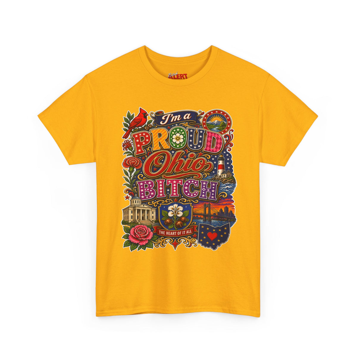 Ohio Proud T-Shirt — "I'm a Proud Ohio Bitch" Graphic Tee
