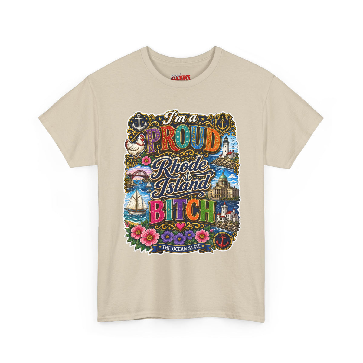 Rhode Island Proud Tee — "I'm a Proud Rhode Island Bitch" Graphic T-Shirt