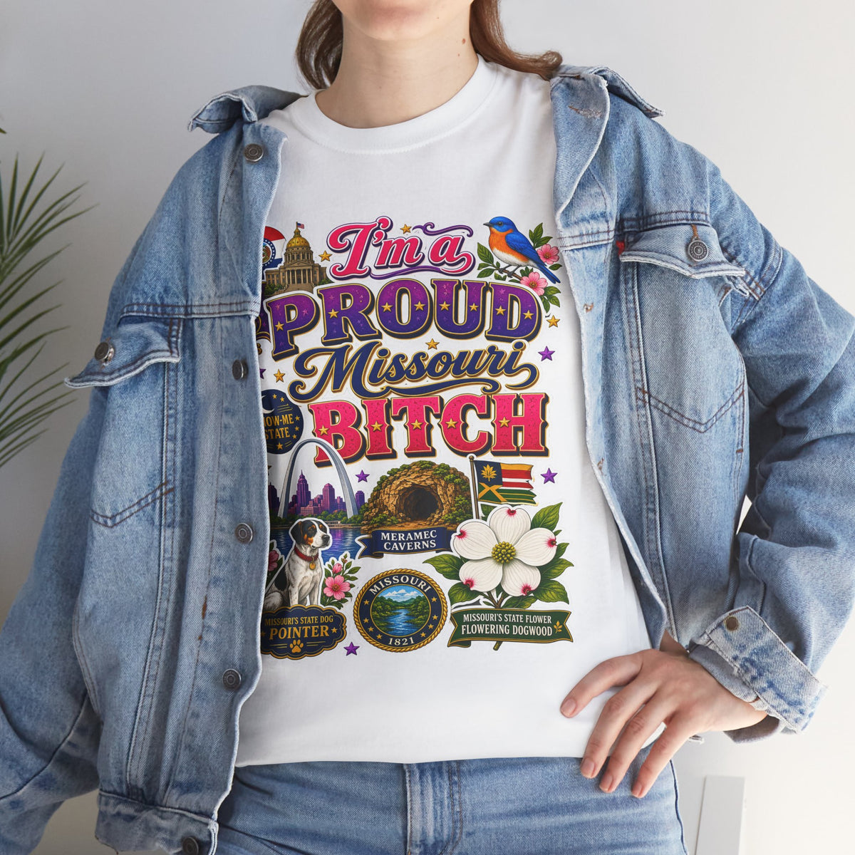 Missouri Proud Bitch T-Shirt — "I'm a Proud Missouri BITCH"