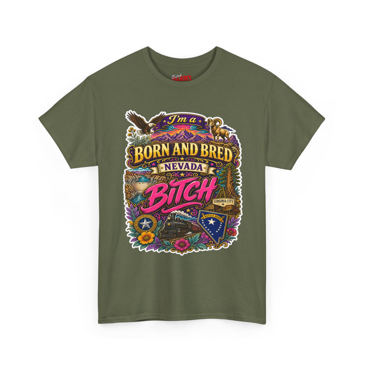 Nevada BORN AND BRED Tee — "I'm a Born and Bred Nevada Bitch" Vintage State Pride Tee