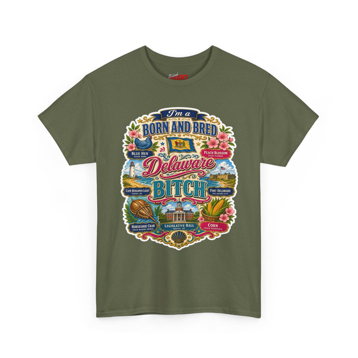 Delaware Born & Bred Tee — "Born and Bred Delaware Bitch" State Pride Shirt