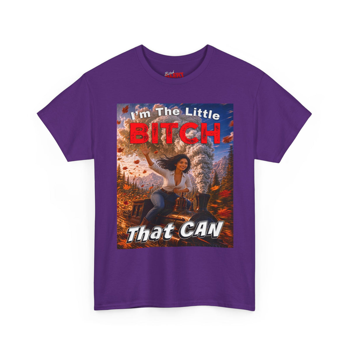 I'm The Little Bitch That Can T-Shirt - Spanish Woman