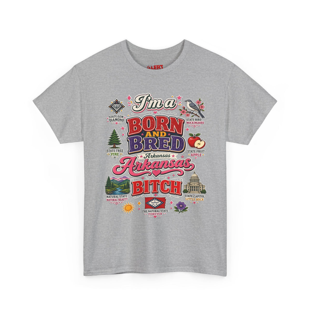 Arkansas Born and Bred Bitch T-Shirt — State Pride Graphic Tee