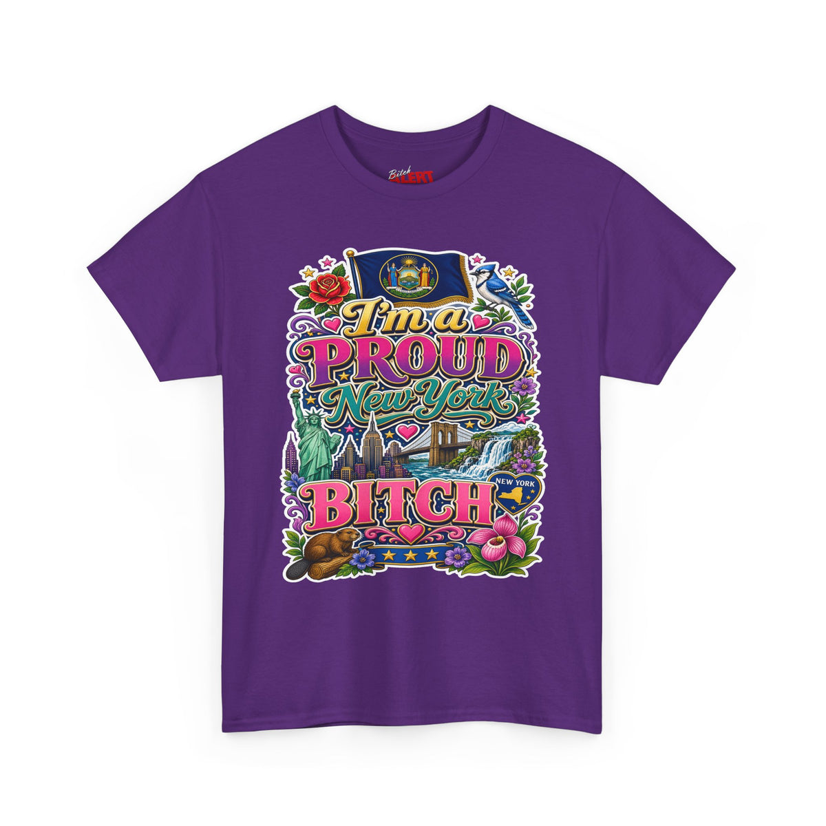 New Yorker Proud Graphic Tee — "I'm a Proud New York Bitch"