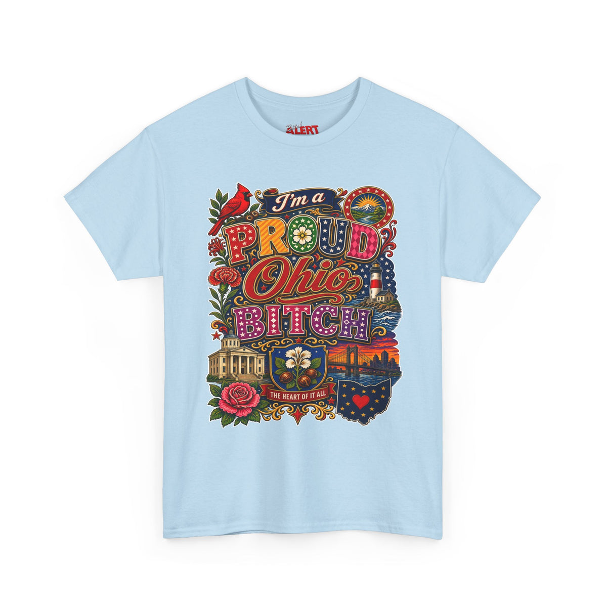 Ohio Proud T-Shirt — "I'm a Proud Ohio Bitch" Graphic Tee