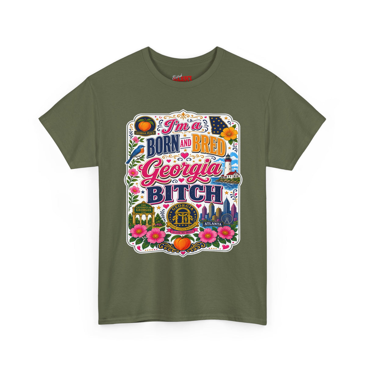 Georgia Tee Born and Bred  — "I'm a BORN AND BRED Georgia Bitch" State Pride T-Shirt