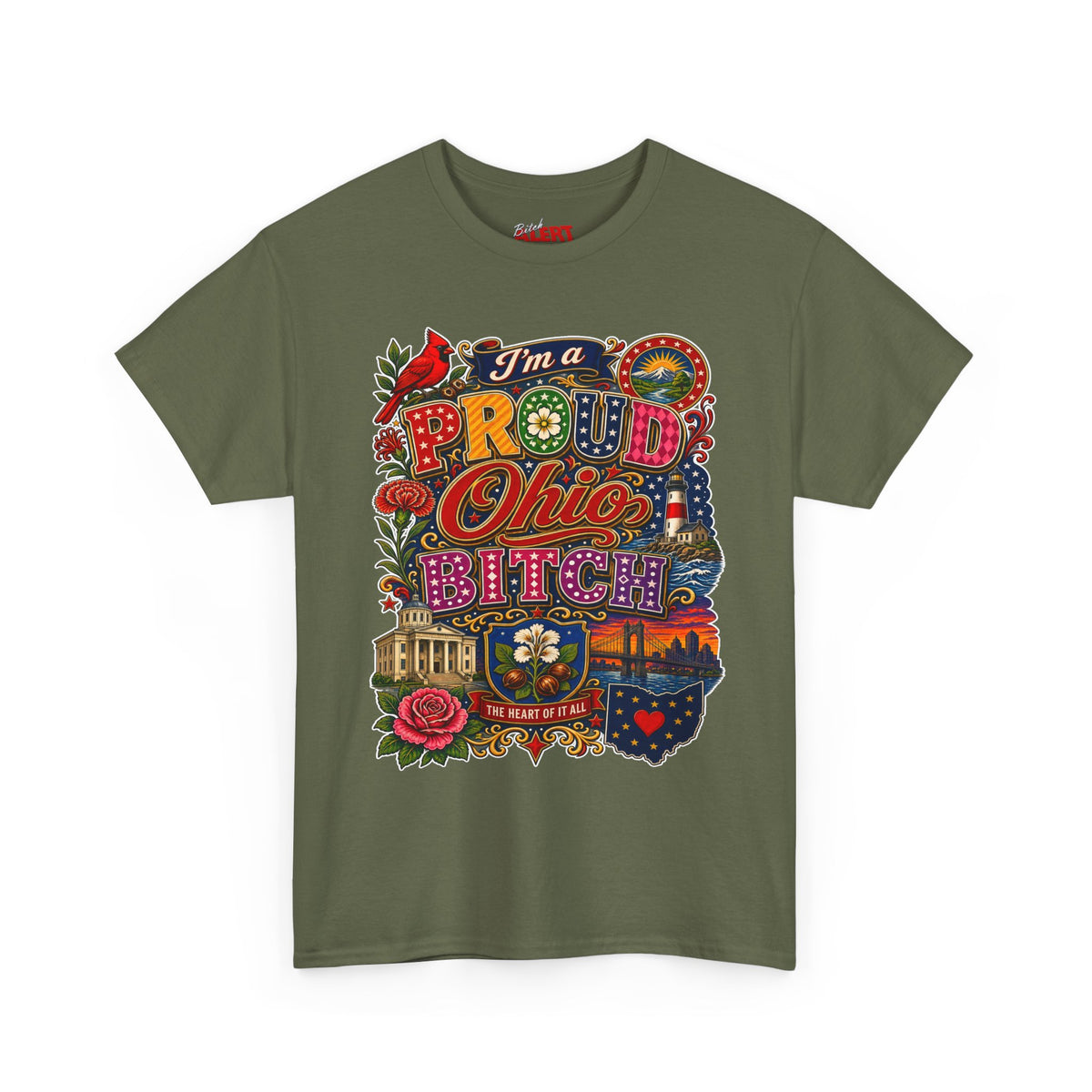 Ohio Proud T-Shirt — "I'm a Proud Ohio Bitch" Graphic Tee