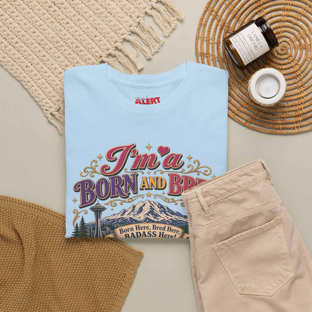 Washington Bitch T-Shirt — I'm a Born and Raised Washington BITCH Tee