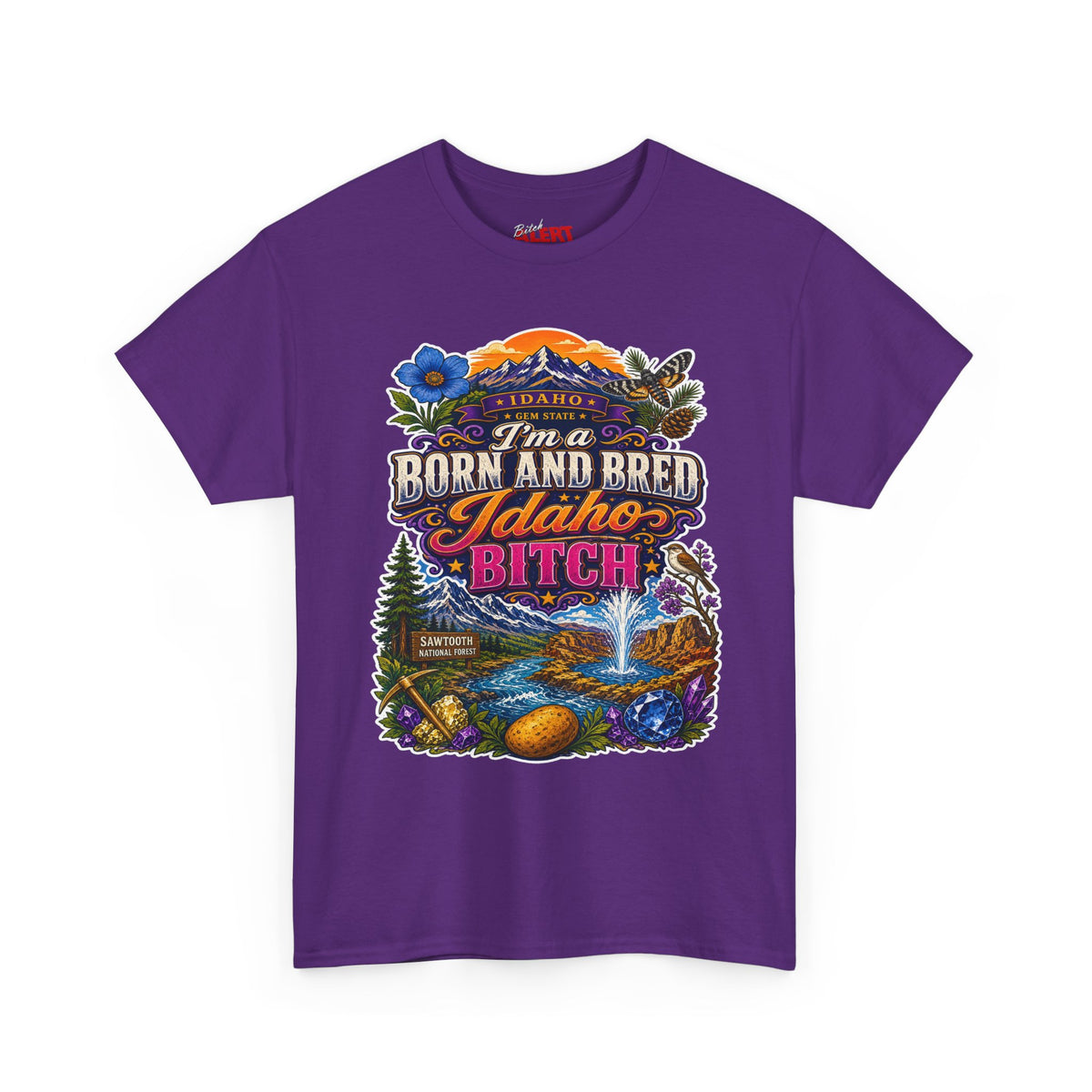 Idaho Born & Bred Tee — "I’m a Born and Bred Idaho Bitch" Vintage State Pride T‑Shirt
