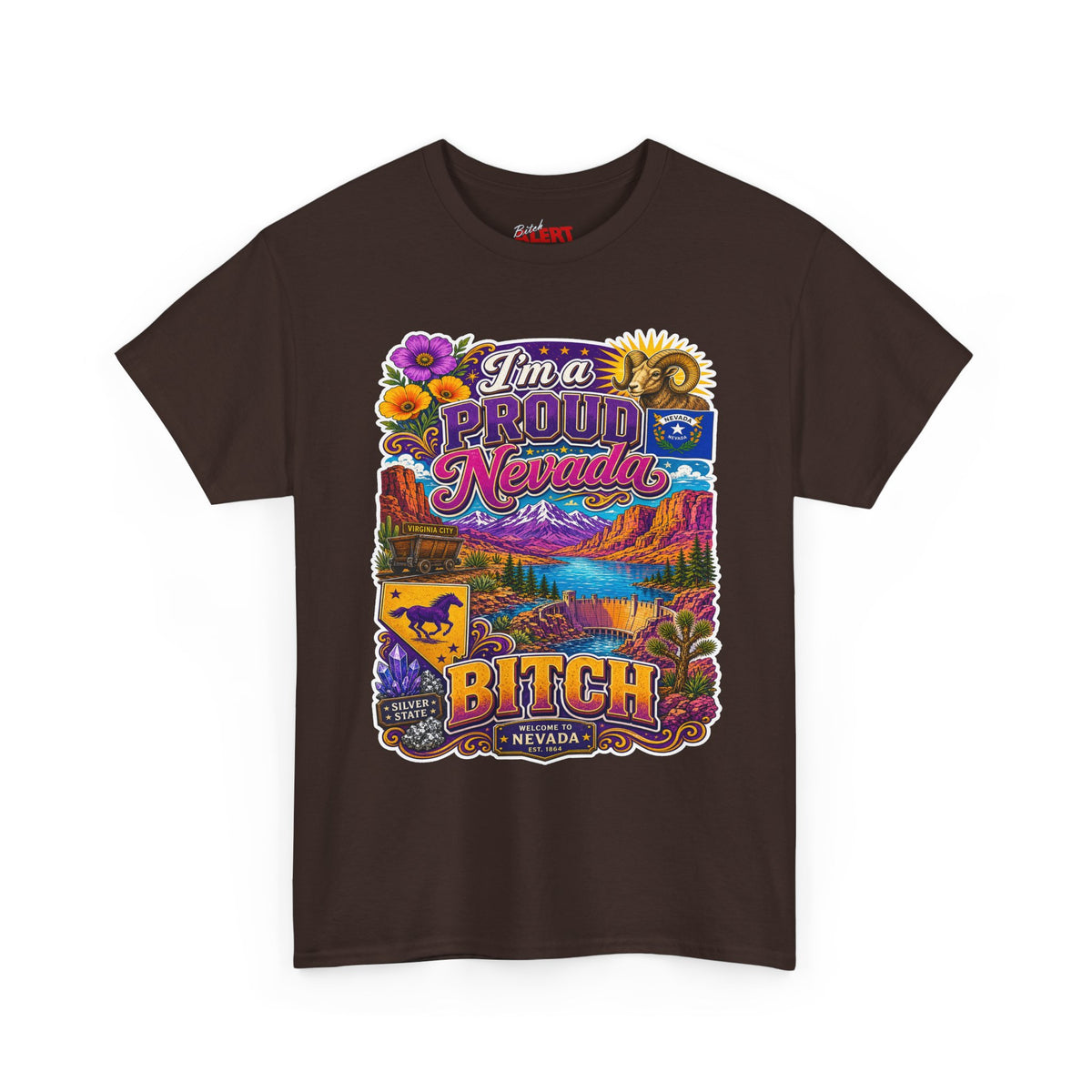Nevada Proud T-Shirt — "I'm a Proud Nevada Bitch" Retro Scenic Tee