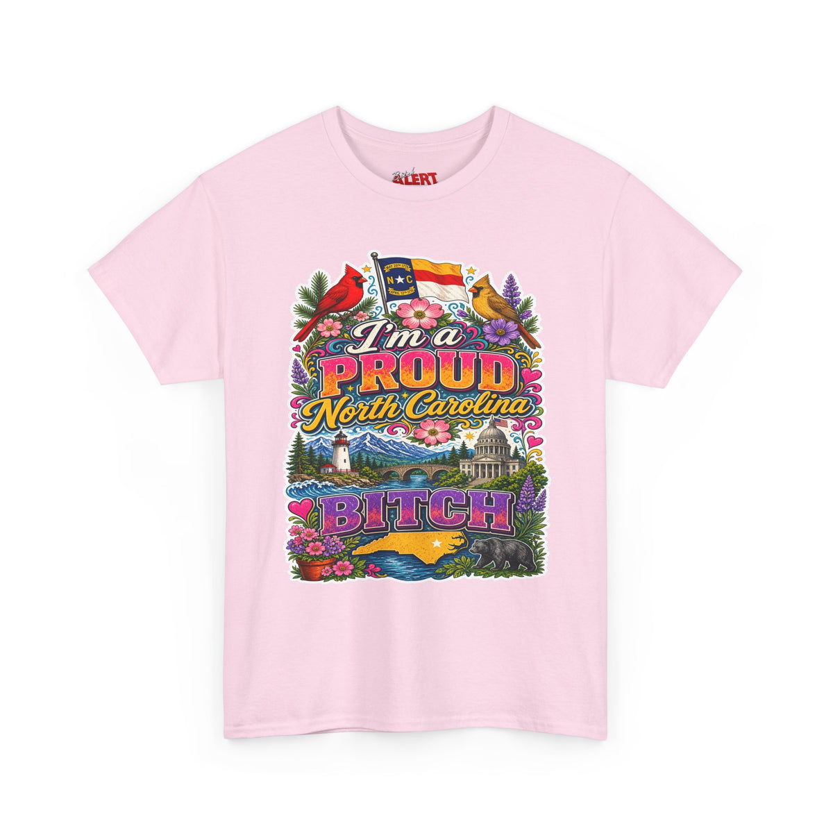 North Carolina Proud Bitch T-Shirt — Floral State Pride Graphic Tee