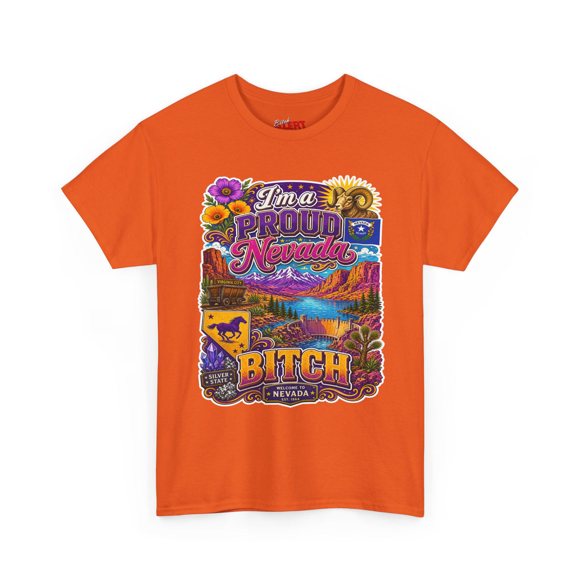 Nevada Proud T-Shirt — "I'm a Proud Nevada Bitch" Retro Scenic Tee
