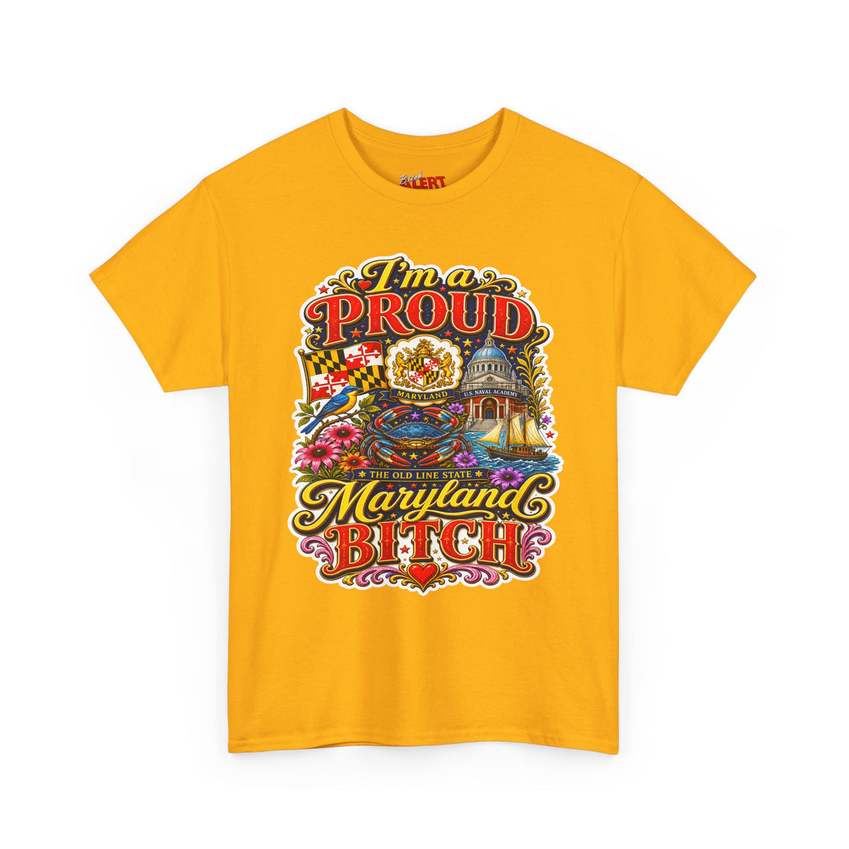 Maryland 'I'm a Proud Maryland Bitch' Tee — Vintage State Pride T-Shirt