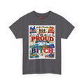 I'm a Proud Delaware Bitch T-Shirt — Bold State Pride Tee