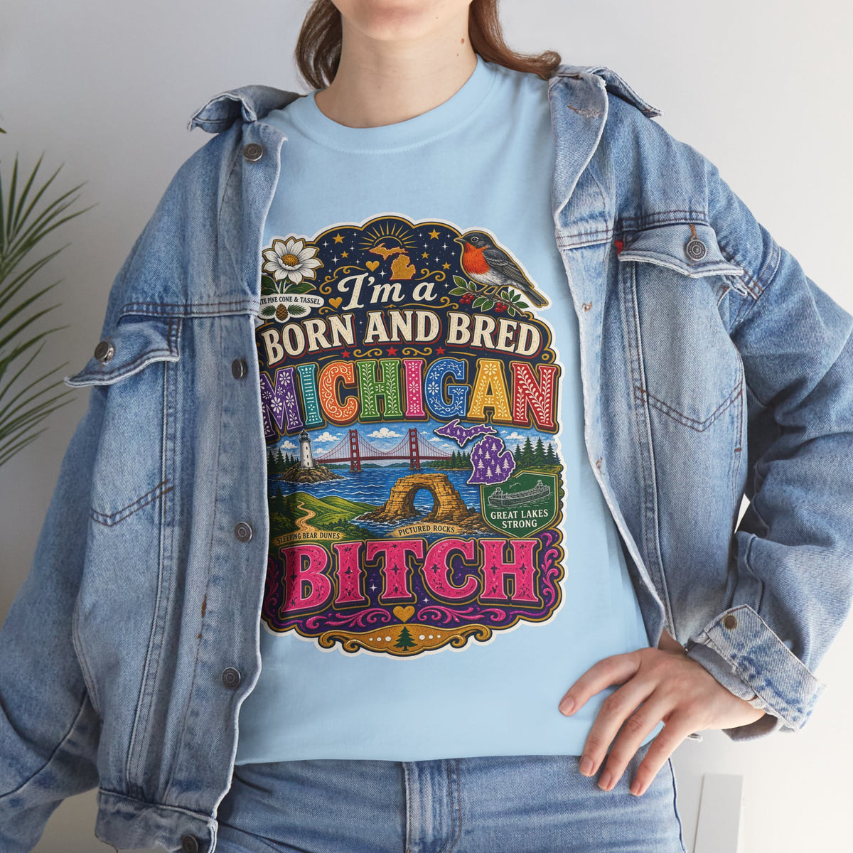 Michigan Born and Bred Tee — "I'm a Born and Bred Michigan Bitch" Graphic T‑Shirt