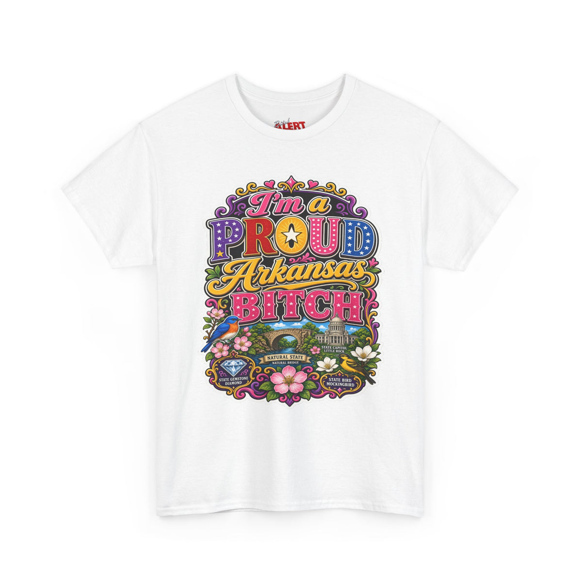 Arkansas Proud Bitch T-Shirt — Retro Floral State Pride Tee