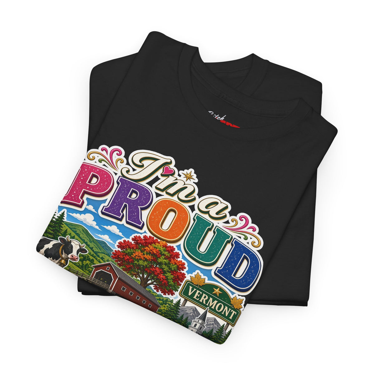 Vermont Proud Bitch T-Shirt — Funny State Pride Tee