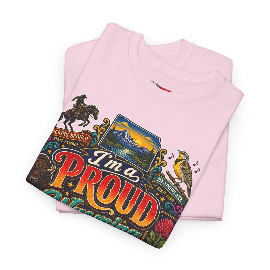 Wyoming Proud Bitch T‑Shirt — Retro State Pride Graphic Tee