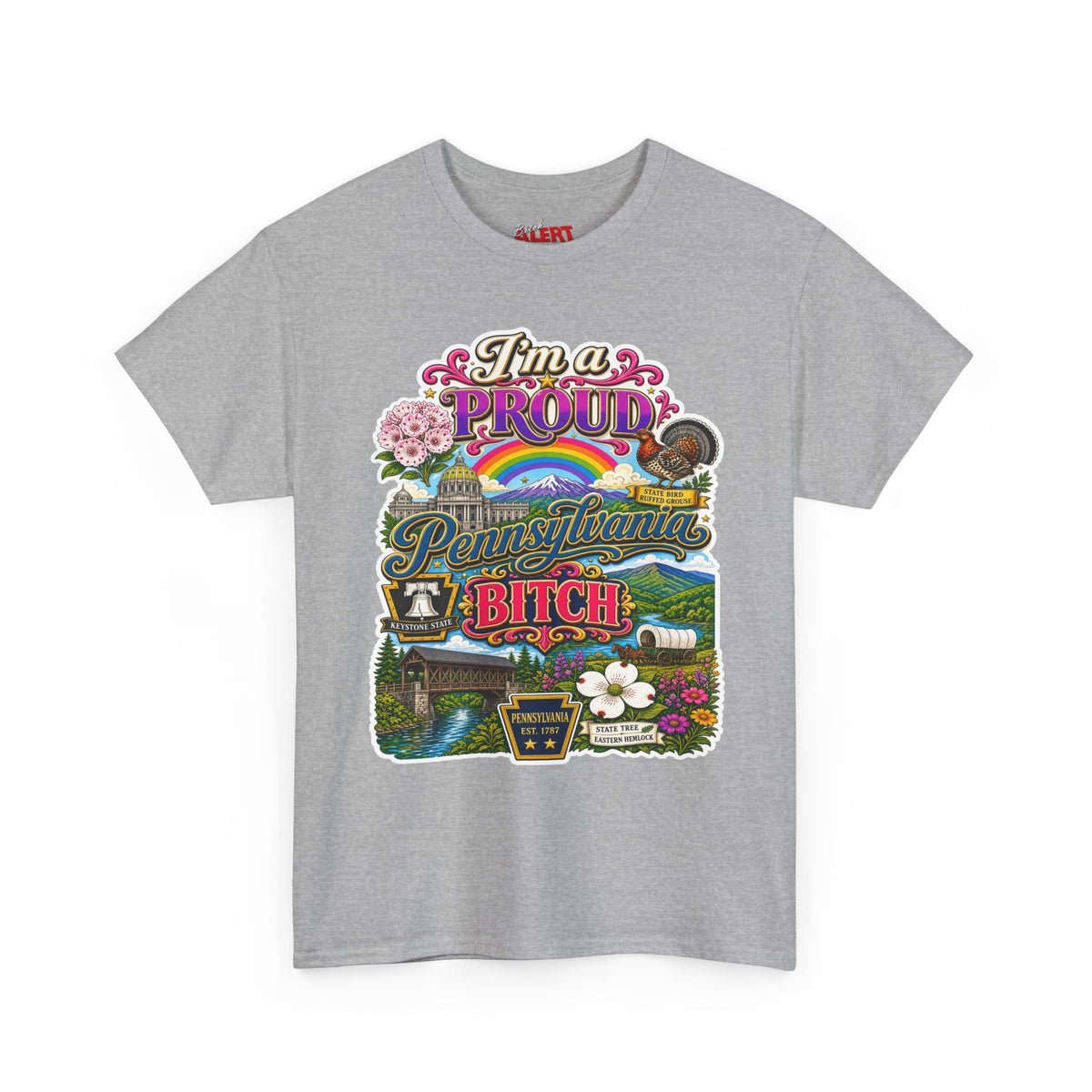 Pennsylvania Pride Tee — "I'm a Proud Pennsylvania Bitch" State Graphic Shirt