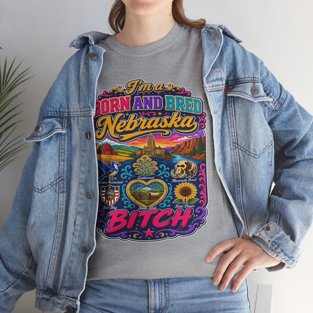 Nebraska "Born and Bred Nebraska Bitch" Tee