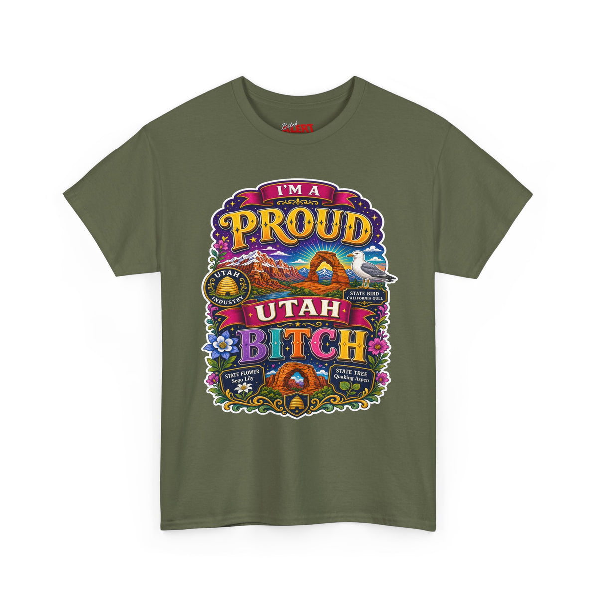 Utah Proud Graphic Tee — “I’m a Proud Utah Bitch” Vintage-Style T-Shirt