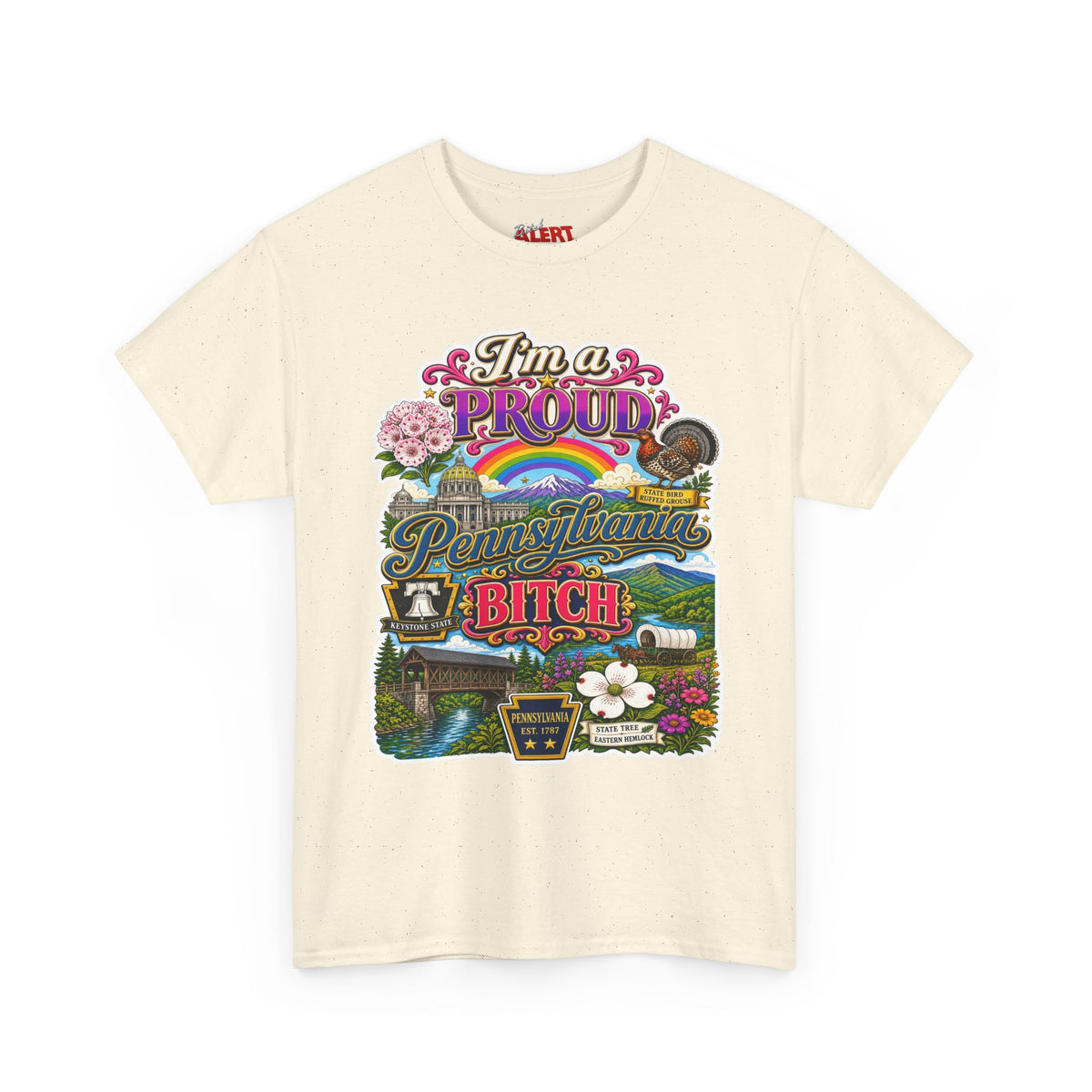 Pennsylvania Pride Tee — "I'm a Proud Pennsylvania Bitch" State Graphic Shirt