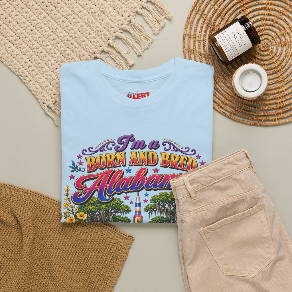Alabama Born & Raised Graphic Tee — 'Born and Bred Alabama Bitch'